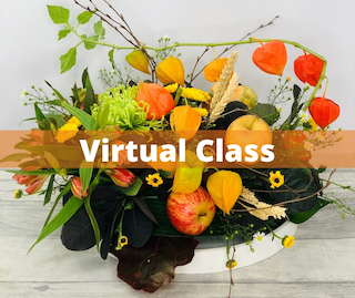 Learn How To Make A Harvest Arrangement - Virtual Flower School Class Autumn 2021